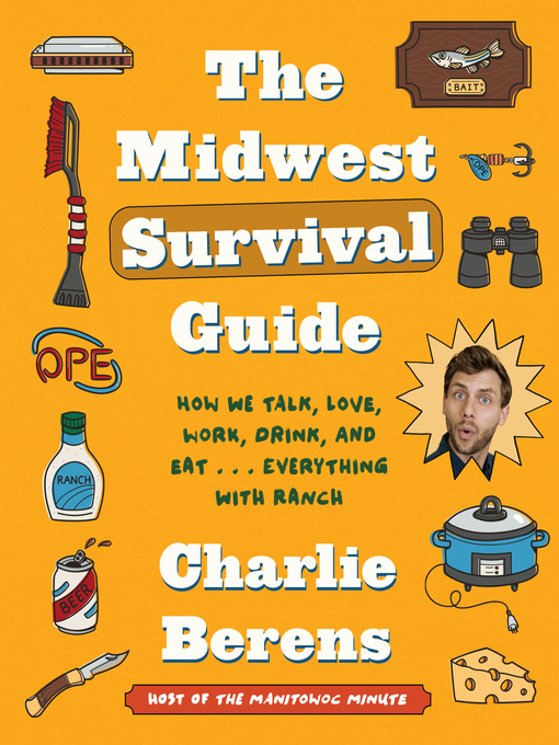 Title details for The Midwest Survival Guide by Charlie Berens - Wait list